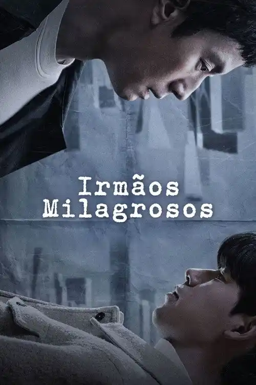 Assistir Irmãos Milagrosos