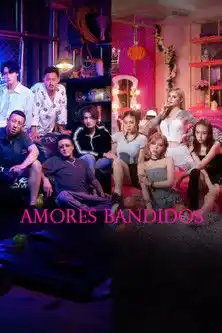 Assistir Amores Bandidos