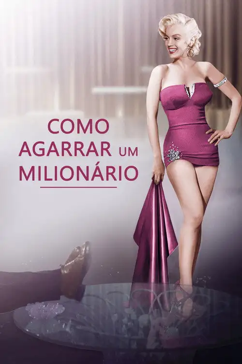 Assistir Como Agarrar um Milionário