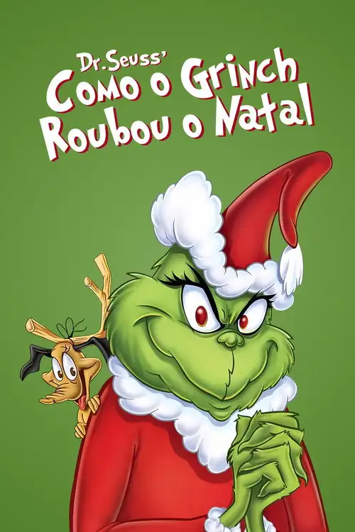 Assistir Como o Grinch Roubou o Natal