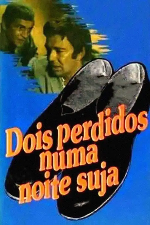 Assistir Dois Perdidos Numa Noite Suja