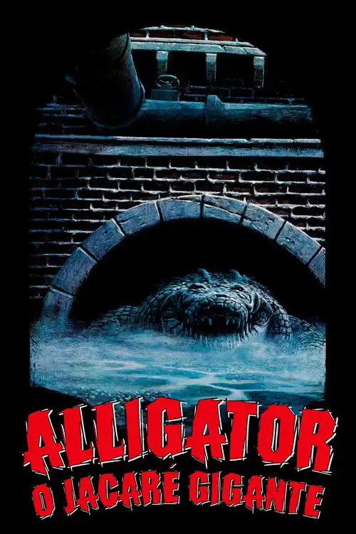 Assistir Alligator: O Jacaré Gigante