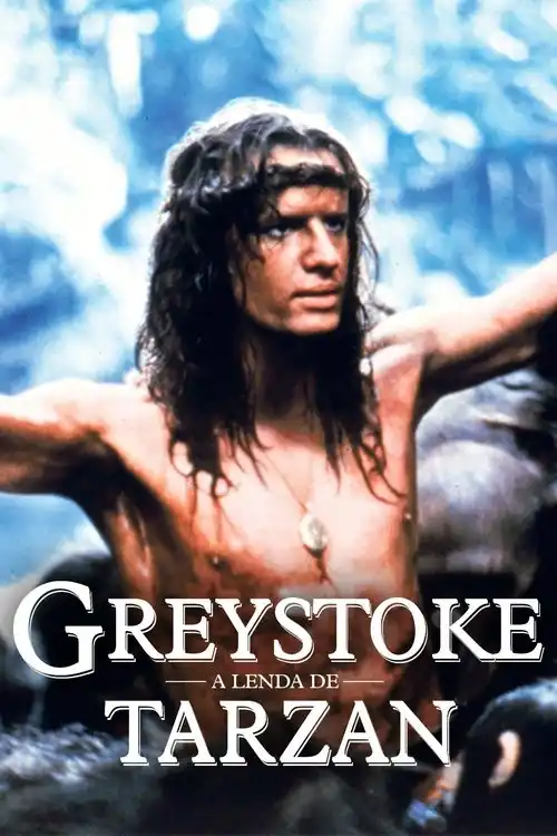 Assistir Greystoke: A Lenda de Tarzan, o Rei da Selva Online Grátis em HD