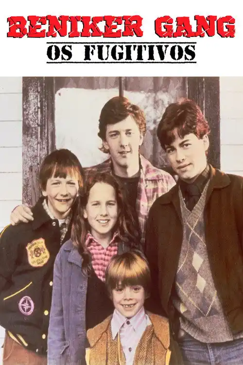 Assistir Beniker Gang: Os Fugitivos