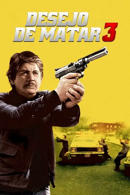 Assistir Desejo de Matar 3