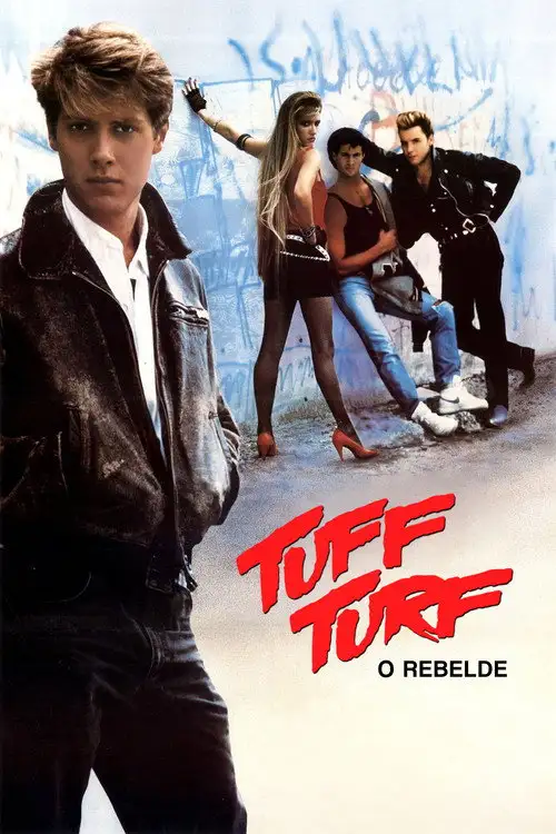 Assistir Tuff Turf: O Rebelde