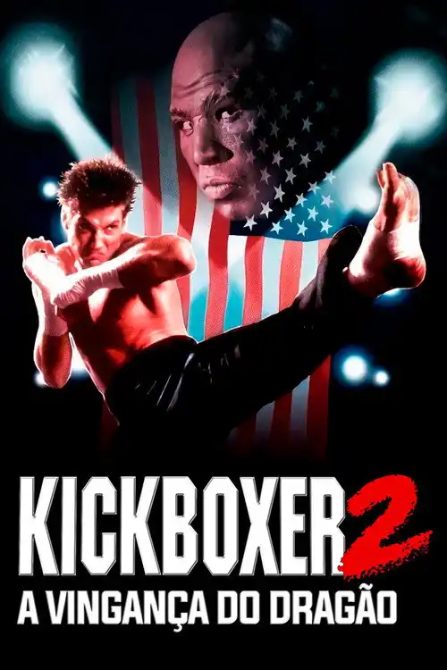 Assistir Kickboxer 2: A Vingança do Dragão