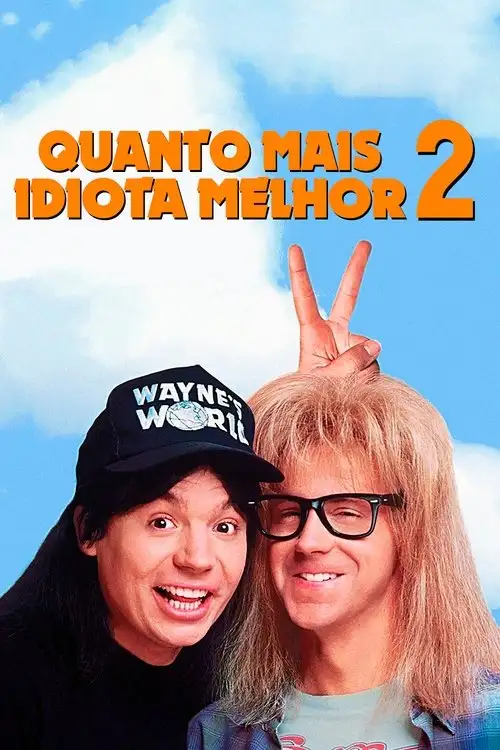 Assistir Quanto Mais Idiota Melhor 2