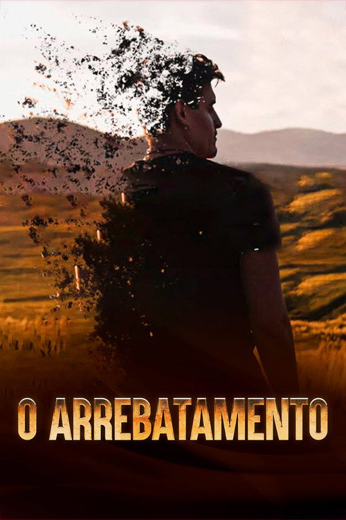Assistir O Arrebatamento