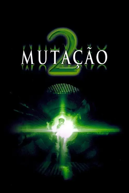 Assistir Mutação 2