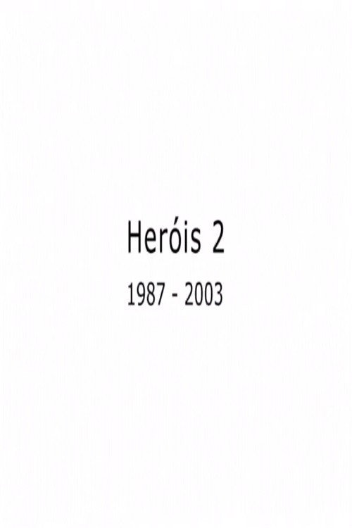 Assistir Heróis 2
