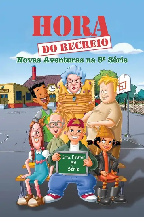 Assistir Hora do Recreio: Novas Aventuras na 5ª Série
