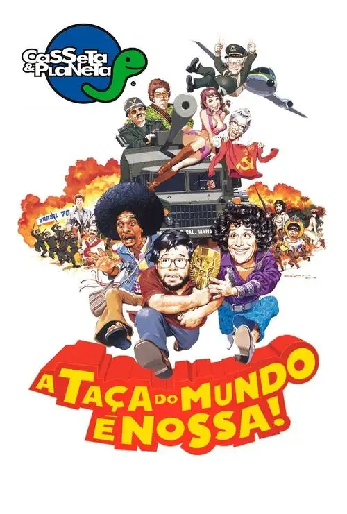 Assistir Casseta & Planeta: A Taça do Mundo é Nossa!