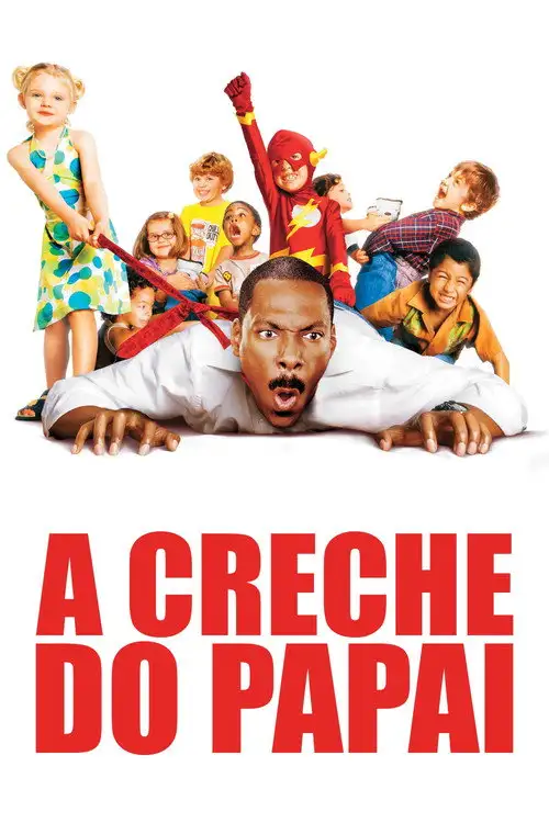 Assistir A Creche do Papai