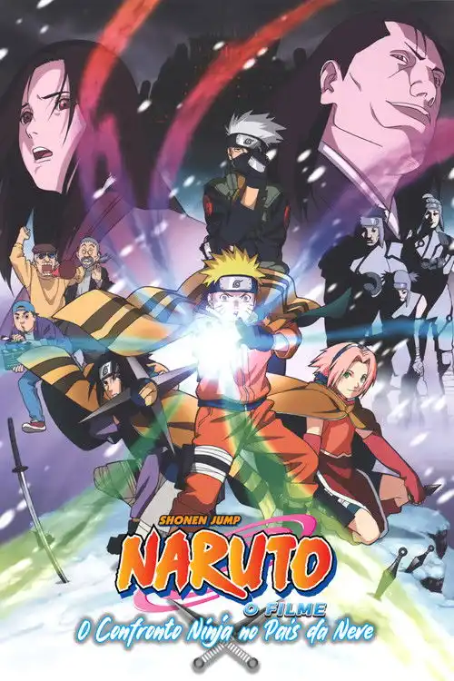 Assistir Naruto: O Confronto Ninja no País da Neve