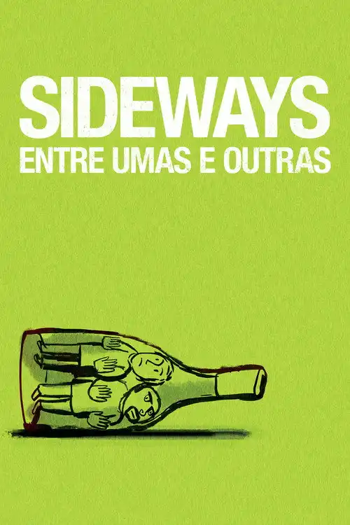 Assistir Sideways: Entre Umas e Outras