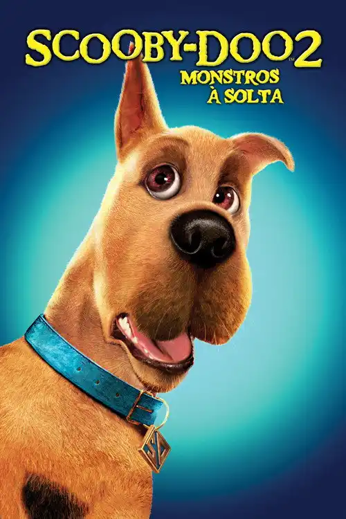 Assistir Scooby-Doo 2: Monstros à Solta