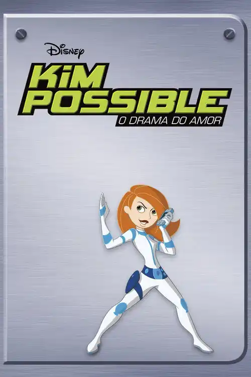 Assistir Kim Possible: O Drama do Amor
