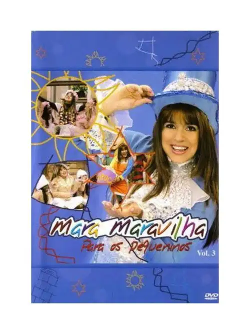Assistir Mara Maravilha - Para os Pequeninos Vol. 3