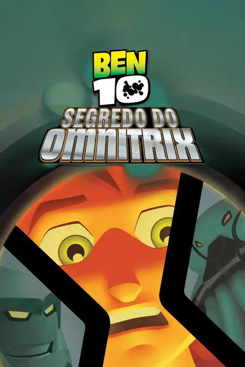 Assistir Ben 10: O Segredo do Omnitrix Online Grátis em HD