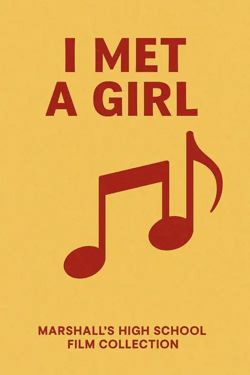 Assistir I Met a Girl