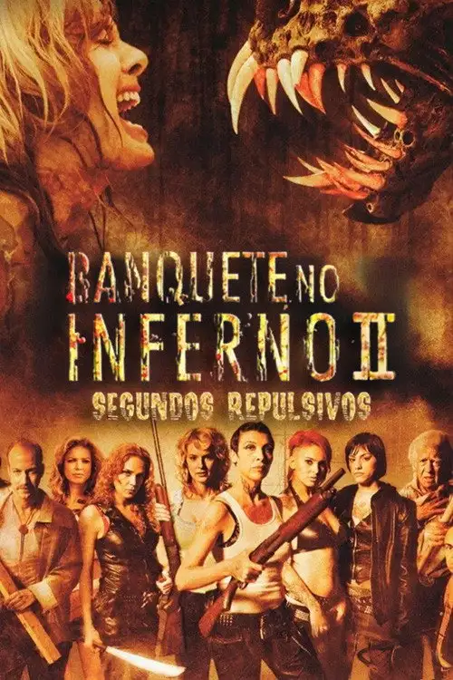 Assistir Banquete no Inferno 2: Segundos Repulsivos