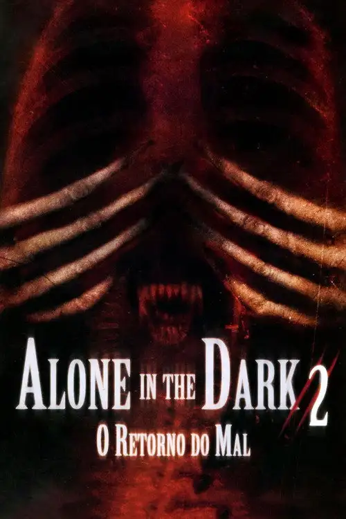 Assistir Alone In The Dark 2 - O Retorno do Mal