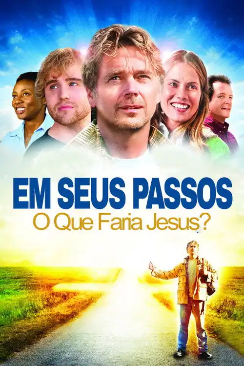 Assistir Em Seus Passos, O Que Faria Jesus?