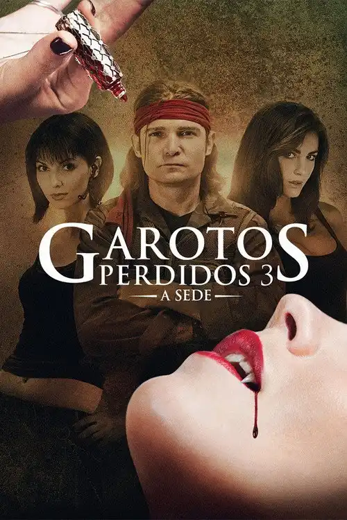 Assistir Garotos Perdidos 3: A Sede Online Grátis em HD