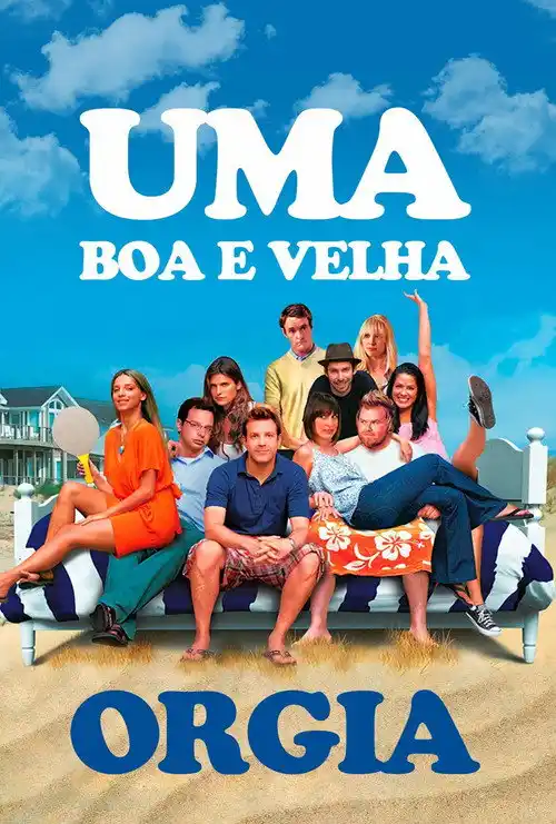 Assistir Uma Boa e Velha Orgia Online Grátis em HD