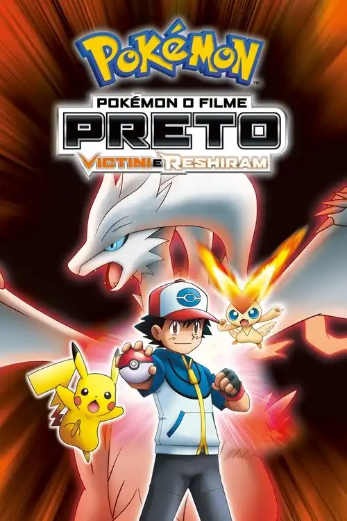 Assistir Pokémon o Filme: Preto - Victini e Reshiram