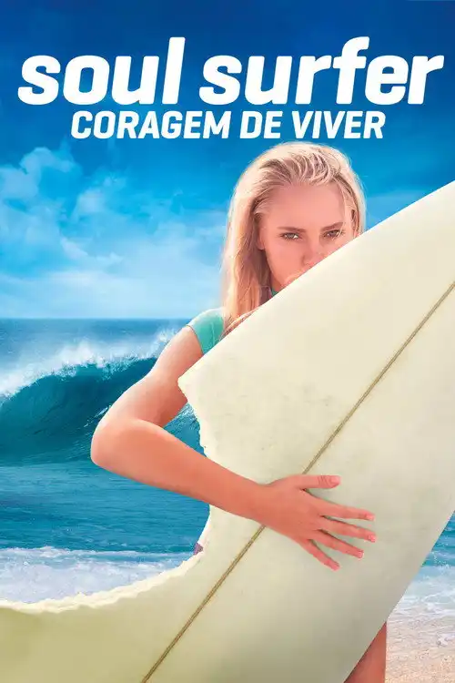 Assistir Soul Surfer: Coragem de Viver