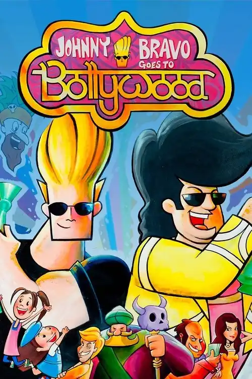 Assistir Johnny Bravo Vai Para Bollywood Online Grátis em HD