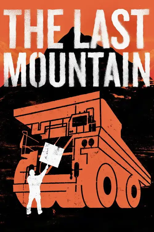 Assistir The Last Mountain