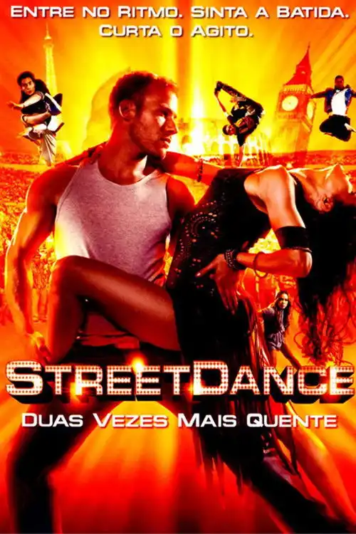 Assistir StreetDance - Duas Vezes Mais Quente Online Grátis em HD