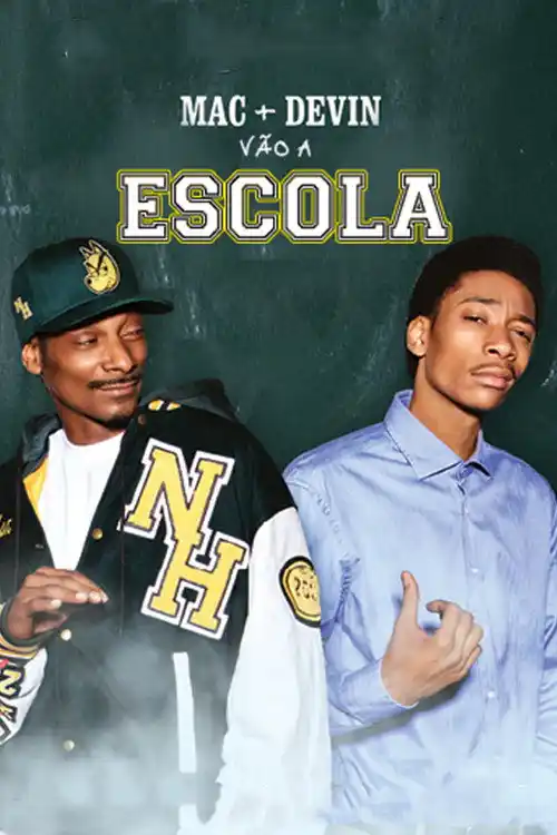 Assistir Mac & Devin Vão Para a Escola