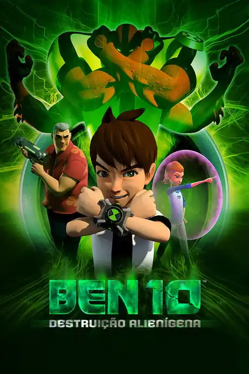 Assistir Ben 10: Destruição Alienígena
