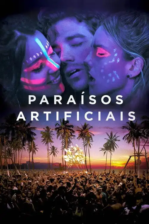 Assistir Paraísos Artificiais