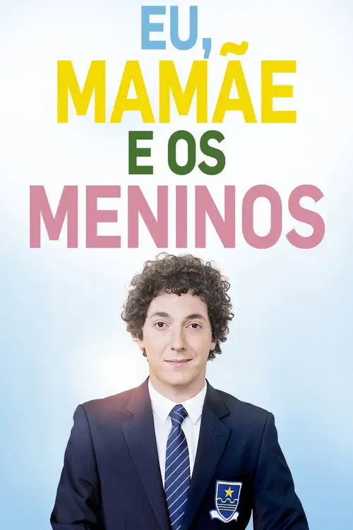 Assistir Eu, Mamãe e os Meninos Online Grátis em HD