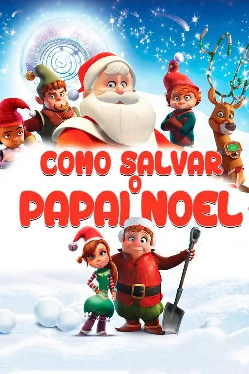Assistir Como Salvar o Papai Noel Online Grátis em HD