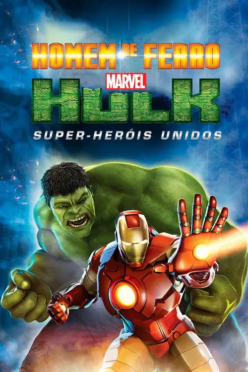 Assistir Homem de Ferro e Hulk: Super-Heróis Unidos