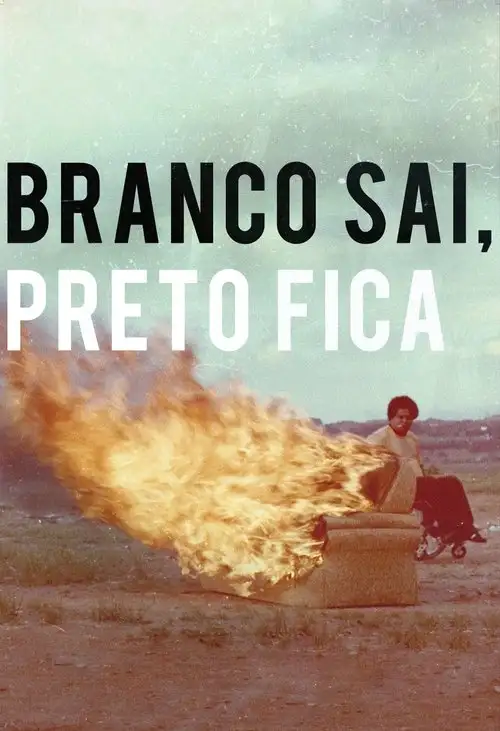 Assistir Branco Sai, Preto Fica