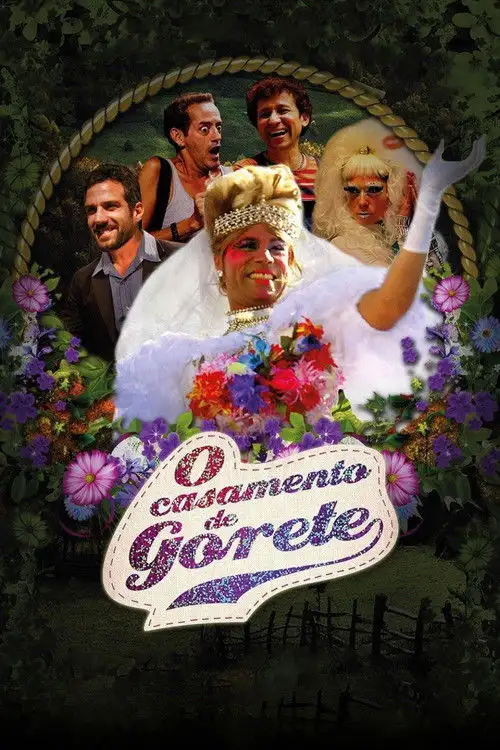 Assistir O Casamento de Gorete