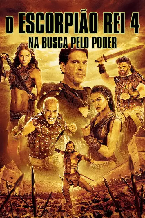 Assistir O Escorpião Rei 4: Na Busca Pelo Poder Online Grátis em HD