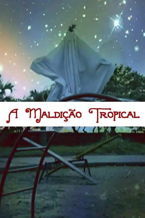 Assistir A Maldição Tropical