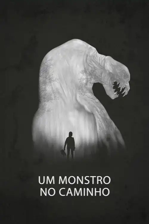 Assistir Um Monstro no Caminho Online Grátis em HD