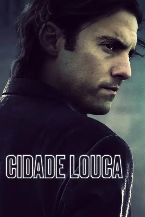 Assistir Cidade Louca