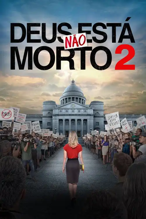 Assistir Deus Não Está Morto 2
