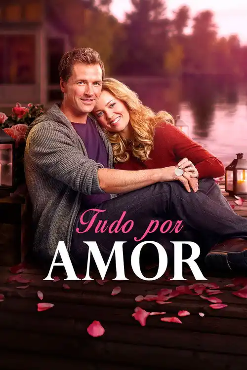 Assistir Tudo por Amor