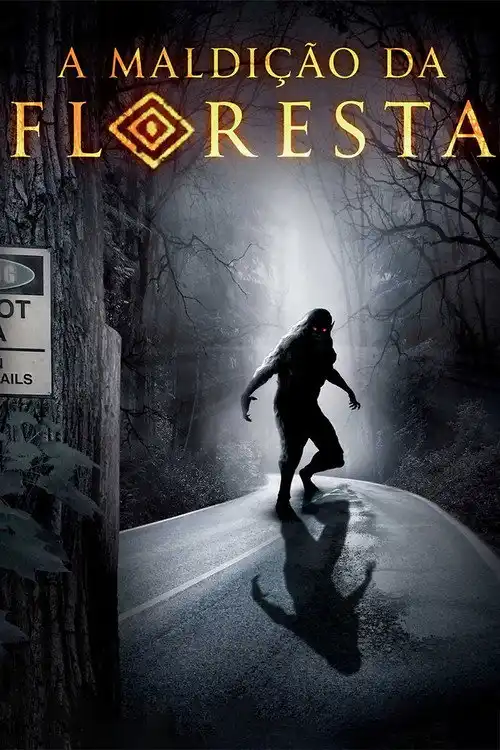 Assistir A Maldição da Floresta Online Grátis em HD